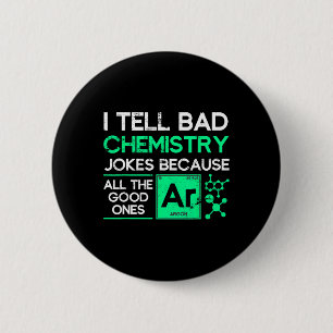 Funny Chemistry Teacher Science Gift Chemistry 2 Inch Round Button