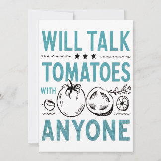 Funny Cherry Tomato Quote Will Talk Tomatoes Invitation