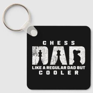 Funny Chess Dad Like A Regular Dad But Cooler Keychain
