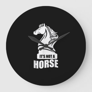 Funny Chess Its Not A Horse Knight Piece Player Large Clock