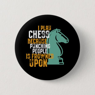 Funny Chess Player Punching People Is Frowned Upon 2 Inch Round Button