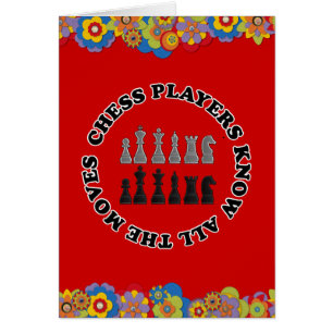 Funny Chess Players Know All the Moves