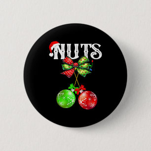 Funny Chest Nuts Chestnuts Matching Family Christm 2 Inch Round Button