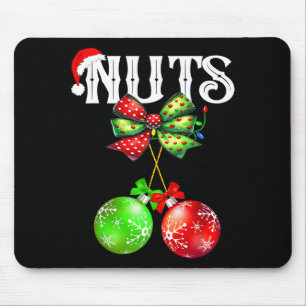 Funny Chest Nuts Chestnuts Matching Family Christm Mouse Pad