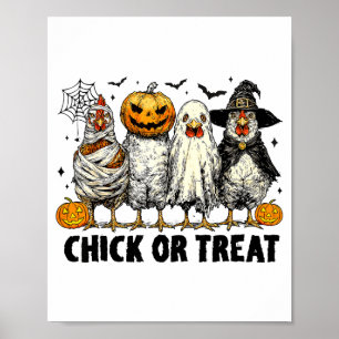 Funny Chick Or Treat Halloween Witch Spooky Chicke Poster