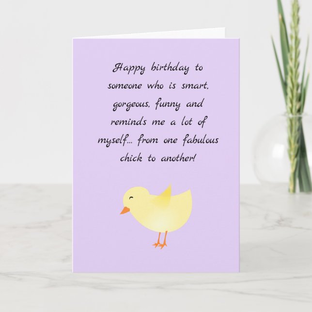 funny chick pun happy birthday sassy for her card (Front)