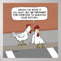Funny Chicken Advice About Crossing the Road