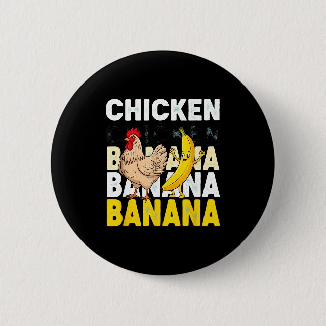 Funny Chicken Banana Dance Meme For Kids &amp; Adu 2 Inch Round Button (Front)