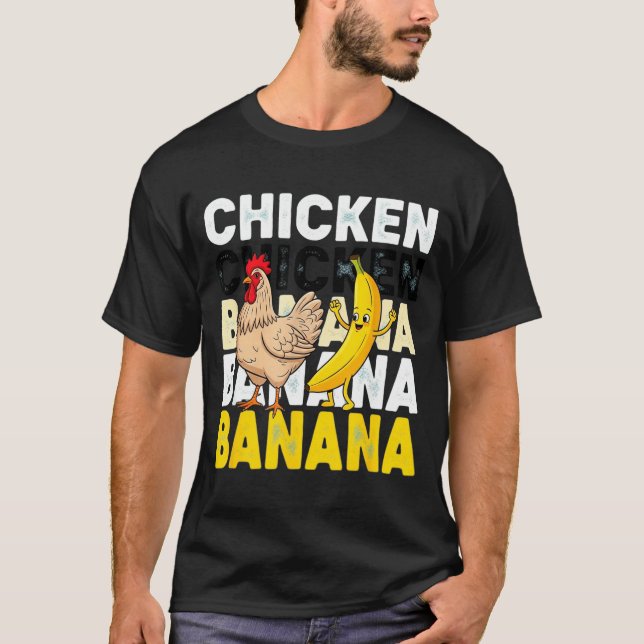 Funny Chicken Banana Dance Meme For Kids &amp; Adu T-Shirt (Front)