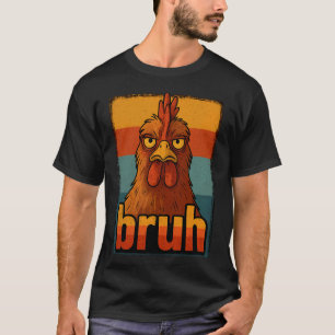 Funny Chicken Bruh For Teens Boys Girls Meme Graph T-Shirt
