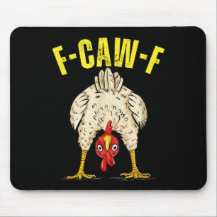 Funny Chicken Butt F-caw-f Rooster Country Farm He Mouse Pad