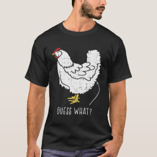 Funny Chicken Butt Gift Design For Chicken Butt Fa T-Shirt