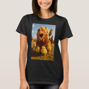 Funny Chicken Chicks For Men Women T-Shirt