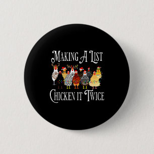 Funny Chicken Christmas, Making A List Chicken It 2 Inch Round Button