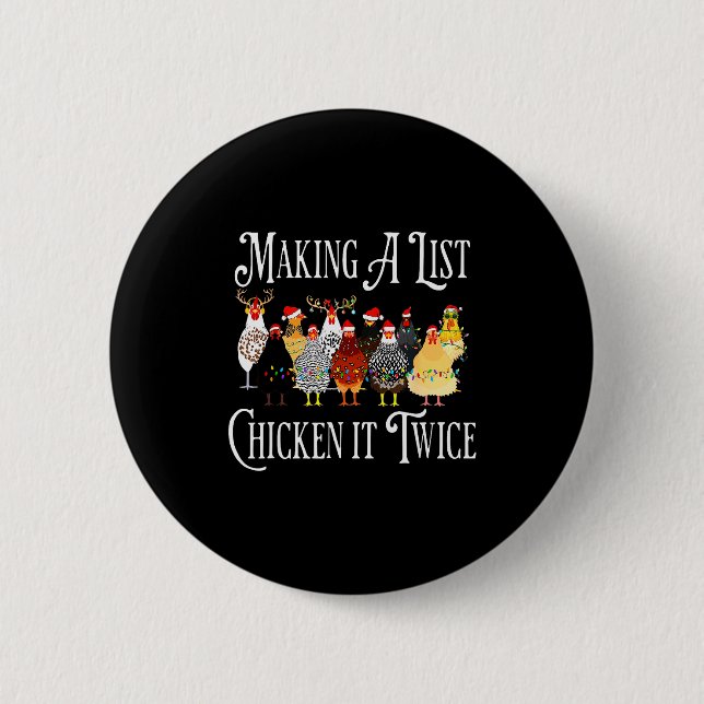 Funny Chicken Christmas, Making A List Chicken It  2 Inch Round Button (Front)