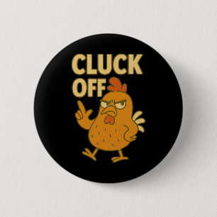 Funny Chicken Cluck Off Vintage Retro Gift For Men 2 Inch Round Button