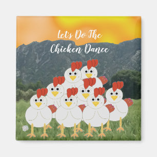 Funny Chicken Dance Magnet
