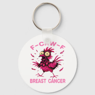 Funny Chicken F-Caw-F Breast Cancer Awareness Vint Keychain