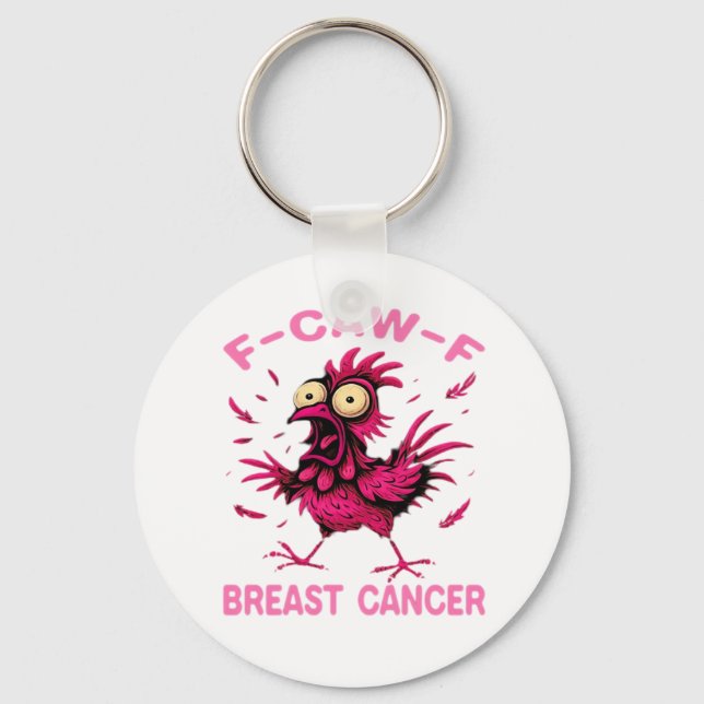 Funny Chicken F-Caw-F Breast Cancer Awareness Vint Keychain (Front)