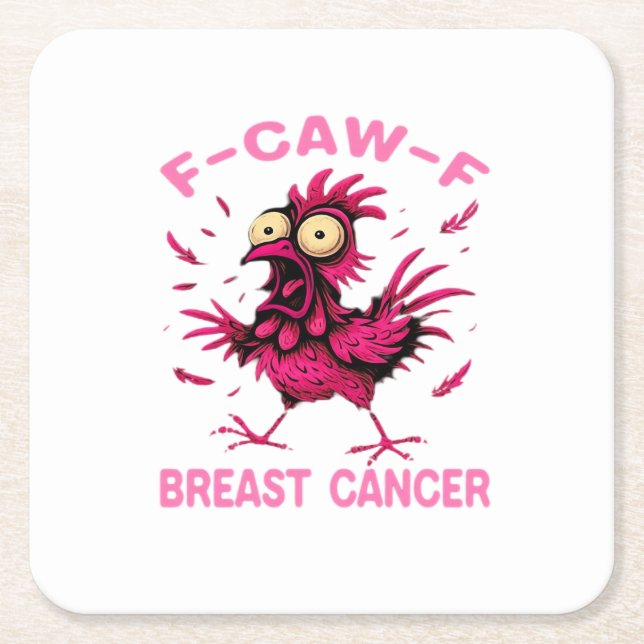 Funny Chicken F-Caw-F Breast Cancer Awareness Vint Square Paper Coaster (Front)