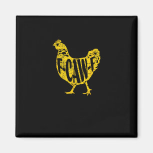 Funny Chicken F-Caw-F Hen Poultry Rooster Coop Magnet