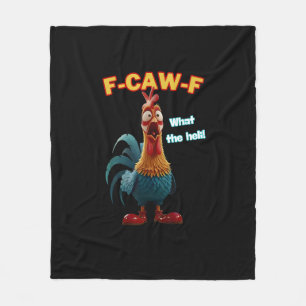 Funny Chicken F-Caw-F Poultry Humor Tee Fleece Blanket