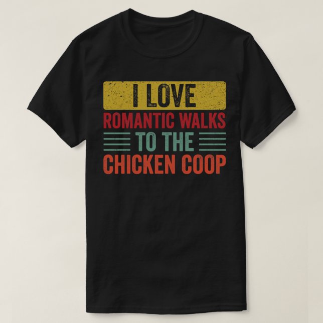 Funny Chicken Farmer Backyard Chicken Lover T-Shirt (Design Front)