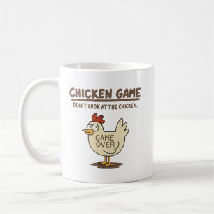 Funny Chicken Game Don't Look at The Chicken Meme, Coffee Mug