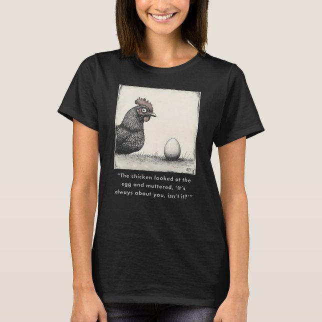 Funny Chicken Graphic Design #3 T-Shirt (Front)