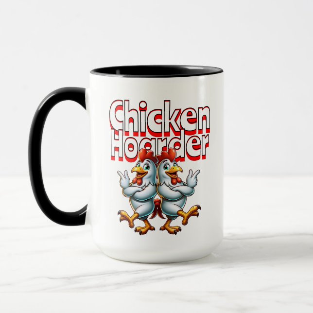 Funny Chicken Hoarder Mug (Left)