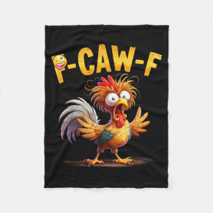 Funny Chicken Humor Quote Rooster Meme Caw F For M Fleece Blanket