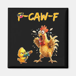 Funny Chicken Humor Quote Rooster Meme Caw F For M Magnet