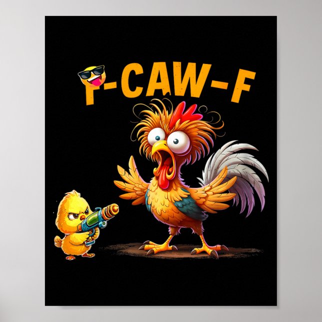Funny Chicken Humor Quote Rooster Meme Caw F For M Poster (Front)