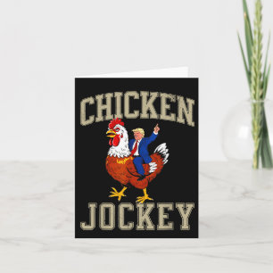 Funny Chicken Jockey Trump Card