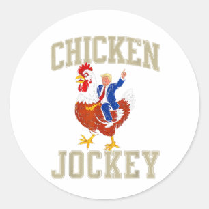 Funny Chicken Jockey Trump Classic Round Sticker