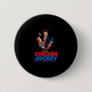 Funny Chicken Jockey Trump Meme  2 Inch Round Button