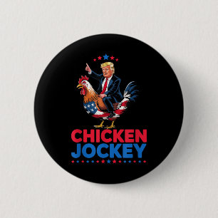 Funny Chicken Jockey Trump Meme  2 Inch Round Button