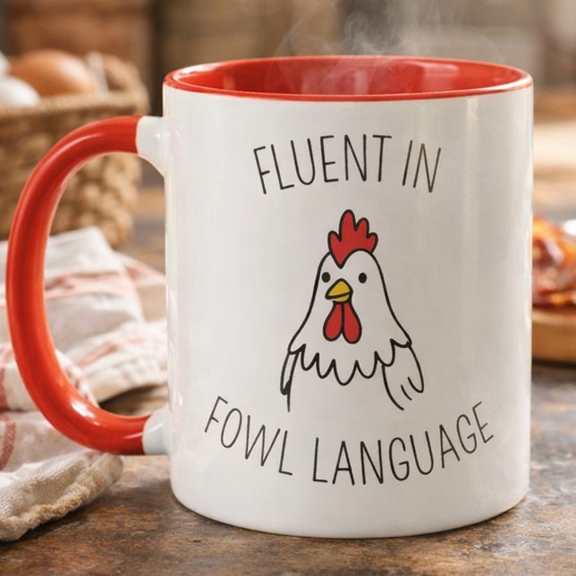 Funny Chicken Lover Fluent in Fowl Language Mug (Funny Chicken Mug “Fluent in Fowl Language” | Humorous Coffee Cup Gift)