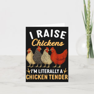 Funny Chicken Lover Gift – I Raise Chickens Farm H Card