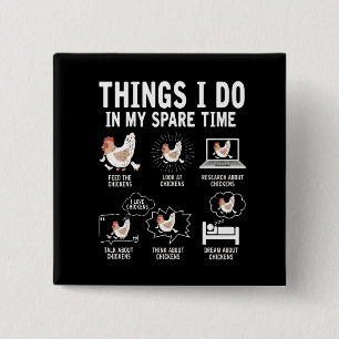 Funny Chicken Lover Spare Time Farm Life Poultry 2 Inch Square Button