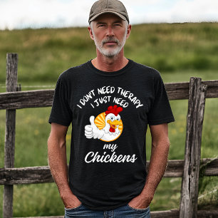 Funny Chicken Lover Therapy Quote T-Shirt