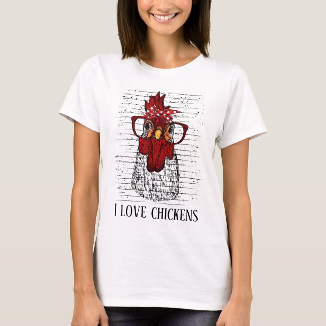 funny chicken lovers add text T-Shirt  (Front)