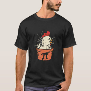 Funny Chicken Pot Pi  Day Pie Math  Geek  3 14 1 T-Shirt