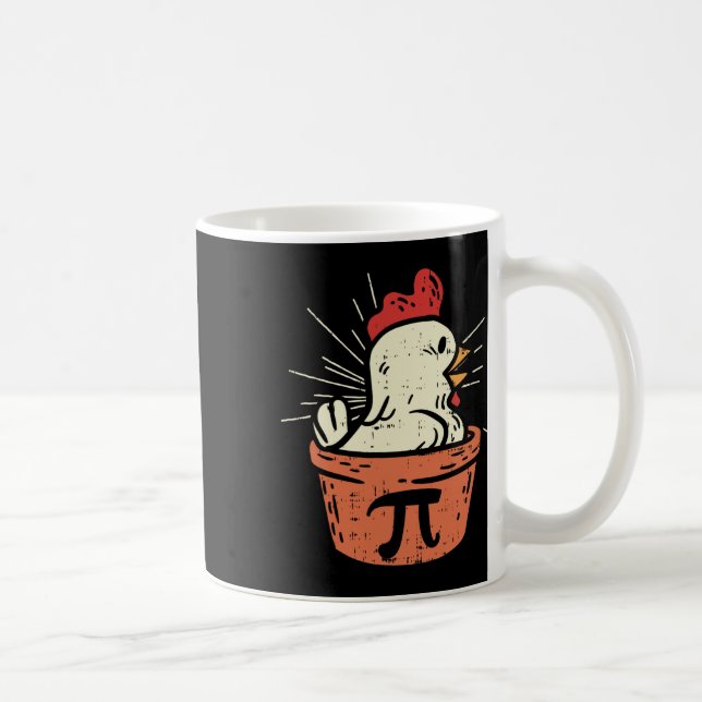 Funny Chicken Pot Pi Shirt Day Pie Math Lover Geek Coffee Mug (Right)