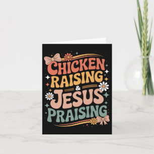 Funny Chicken Raising &amp; Jesus Praising Humour  Card