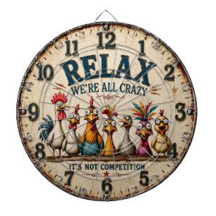 Funny Chicken Relax We're All Crazy Farmhouse Dartboard