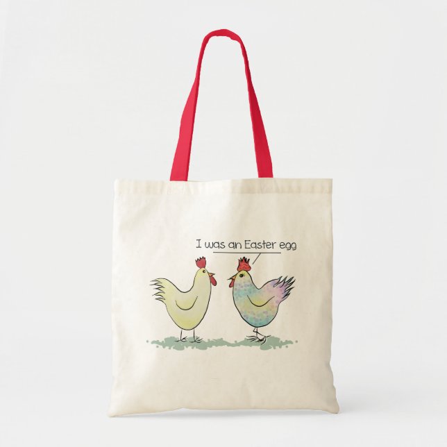 Funny Chicken was an Easter Egg Tote Bag (Front)