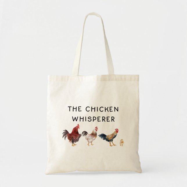 Funny Chicken Whisperer Tote Bag (Front)
