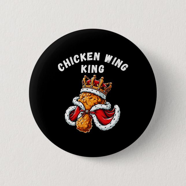 Funny Chicken Wing King Bbq Chicken Wing Graphic  2 Inch Round Button (Front)
