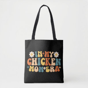 Funny Chickens Lover Mama In My Chicken Mom Era Tote Bag